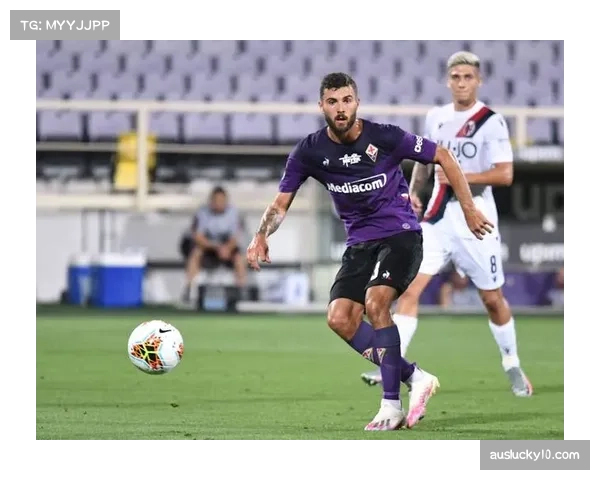 意甲竞争格局悄然变化 佛罗伦萨与博洛尼亚形成鲜明对比